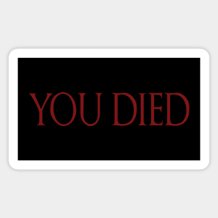 YOU DIED - again Sticker